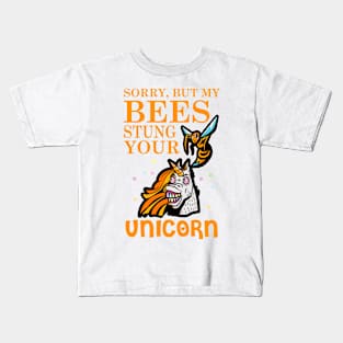 Sorry, But My Bees Stung Your Unicorn | Beekeeper Beekeeping Merchandise Kids T-Shirt